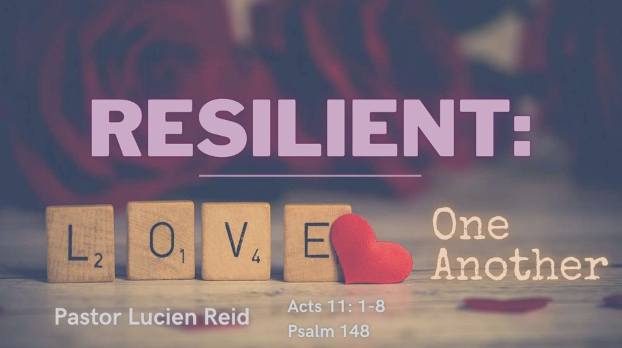 Resilient: Love One Another