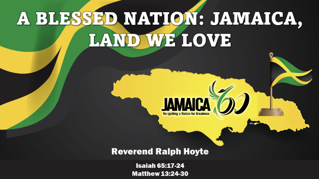A Blessed Nation: Jamaica Land We Love