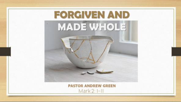 FORGIVEN AND MADE WHOLE
