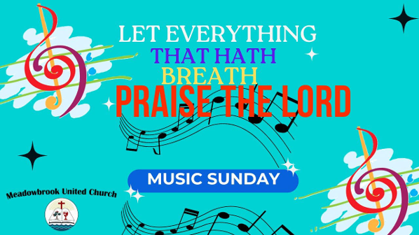 LET EVERYTHING THAT HATH BREATH PRAISE THE LORD